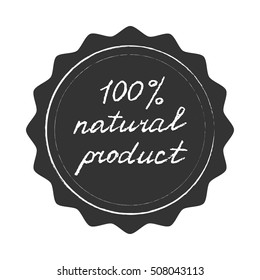 100% natural product, vector sign, hand-drawn illustration in chalk style, vector