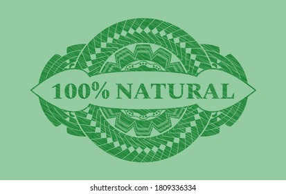 100% Natural text inside Green stroke realistic badge. Eco graceful background. Artistic illustration. 