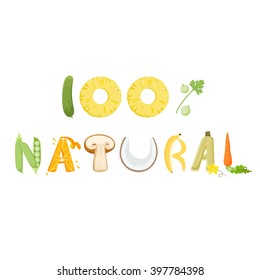 100 % natural vegetables letter. Healthy food vector. Lettering isolated on white background. 