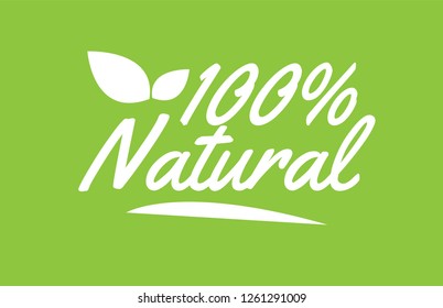 100% natural word text with leaf green background suitable for card icon or typography logo design