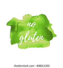 100% No Gluten vector word, text, icon, symbol, poster, logo on hand drawn green paint background illustration
