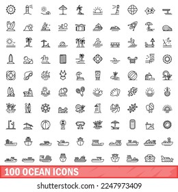 100 ocean icons set. Outline illustration of 100 ocean icons vector set isolated on white background