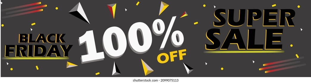 100% off banner. Modern banner 100% off. Black friday 3D letters and mega sale. Bright social media banner creative design. EPS 10 vector illustration.