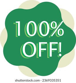 100% Off Discount Green Vector and Illustration Marketing Announcement in White Background