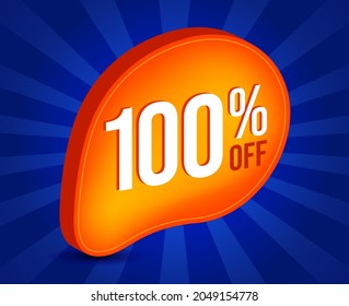 100% OFF Sale 3d Sign. Special Offer Marketing Ad. 100 Percent Discount Tag. Promotion Price icon