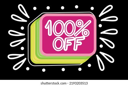 100% off for sales and discounts