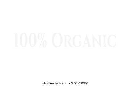 100% Organic chalk emblem written on a blackboard