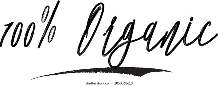 100% Organic Cursive Calligraphy Black Color Text On White Background