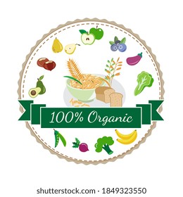 100% Organic food vector illustration with bread, oat, wheat grain, fruits, vegetables, and banner ribbon.  Flat design badge for  brochures, packaging and all advertising or marketing materials.