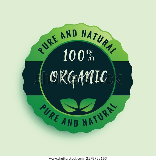 100% organic is a green label design best for food or\
showing quality of food. certified label can be used for\
certification. logo is in green color and of stamp, seal\
shape.Sticker can be used in\
art