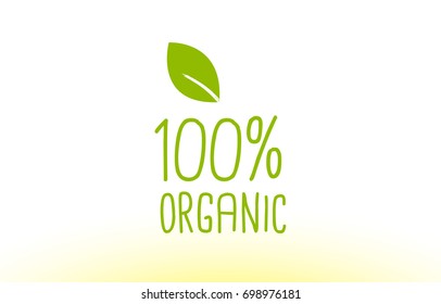 100% organic green leaf text concept logo vector creative company icon design template modern background hand written hand writing