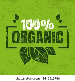 100% Organic Grunge Background. Vector Illustration.