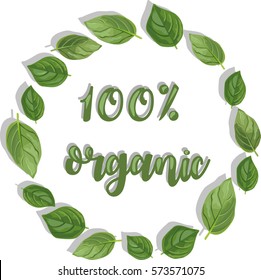 100% organic. Hand drawn basil wreath. Vector illustration.