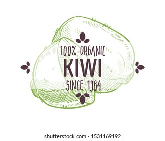 100 organic kiwi, kiwifruit, tropical citrus fruit, whole and freshly cut in half, label for all natural food packaging design, hand drawn detailed sketch, vector illustration on white background