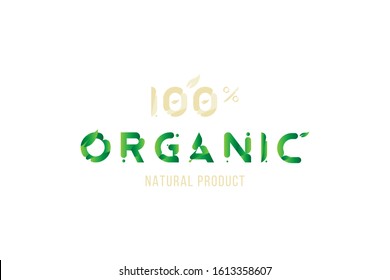 100% Organic. Natural product Logo with green tree leaf for world ecology nature. Flat Vector Illustration EPS10