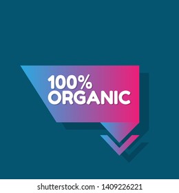 100% organic speech bubble.sign,label,tag.vector illustration