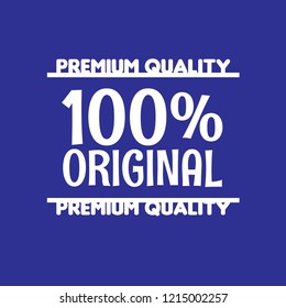 100% original emblem, label, badge. vintage stamp.package label. vector illustration