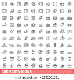 100 pasta icons set. Outline illustration of 100 pasta icons vector set isolated on white background