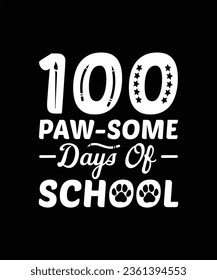 100 paw some days of school design
