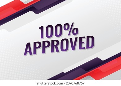 100 percent approved word concept vector illustration with lines and 3d style, landing page, template, ui, web, mobile app, poster, banner, flyer, background, gift card, coupon, label, wallpaper