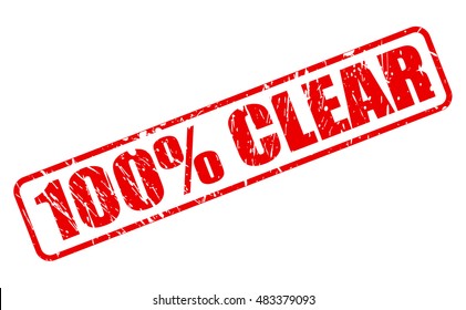 100 PERCENT CLEAR red stamp text on white