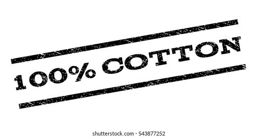 100 Percent Cotton watermark stamp. Text caption between parallel lines with grunge design style. Rubber seal stamp with dust texture. Vector black color ink imprint on a white background.