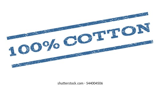 100 Percent Cotton watermark stamp. Text caption between parallel lines with grunge design style. Rubber seal stamp with dust texture. Vector cobalt blue color ink imprint on a white background.