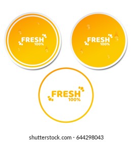 100 percent fresh product. Set of orange stickers in 3d style. Flowing drops of water. Natural product. Fresh orange juice. Ecological label. Vector illustration. EPS 10