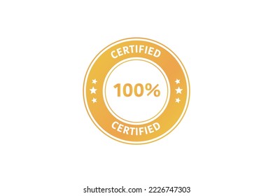 100 percent Gold seal, Certified