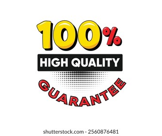 100 percent high-quality guarantee. Quality guarantee Vector on white background.