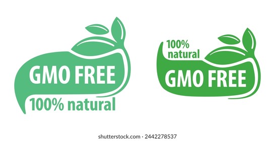 100 percent natural and GMO Free - green eco-friendly green label in organic minimalism style. For labeling of genetically unmodified products