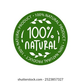 100 percent natural product vector. Green circle with manual style. for icon, logo, label, insigna, seal, tag, sign, seal, symbol, badge, stamp, sticker, emblem, banner, healthy and organic food