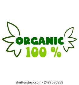 100 percent organic label badge and logo. Green leafs silhouette ecology element sign for print. Isolated Element on white background.