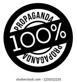 100 percent propaganda stamp on white background. Sign, label, sticker.