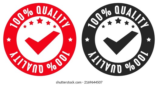100 percent quality sticker or stamp red and black design. Guaranteed high product or service quality seal template with checkmark vector illustration set isolated on white background