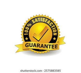 100 Percent satisfaction guarantee golden badge with right sign.