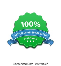 100 percent Satisfaction Guaranteed Sign. Vector illustration