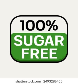 100 Percent Sugar Free Label Sticker. Food and Beverage Service Badge. Vector Illustration.