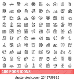 100 poor icons set. Outline illustration of 100 poor icons vector set isolated on white background