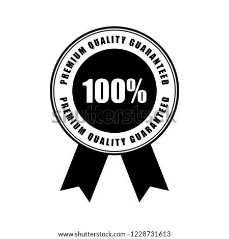 100% premium quality guaranteed word on circle badge and ribbon vector, simple and flat design, minimalist style, black and white color.