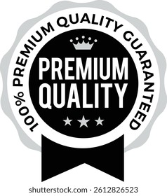 100% Premium Quality Satisfaction Guaranteed Badge Black and Gold Seal with Stars and Crown
