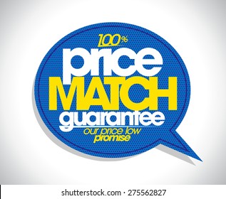 100% price match guarantee speech bubble design