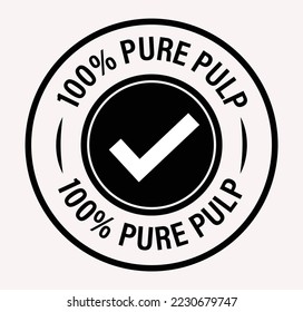 '100% pure pulp' vector icon with tick mark, black in color