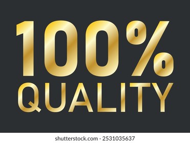 100% quality gold sign on black background