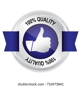 100% quality Silver badge with thumb up.vector illustration