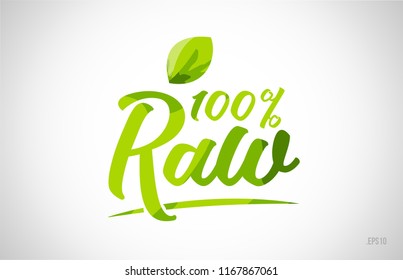 100% raw green leaf word on white background suitable for card icon or typography logo design