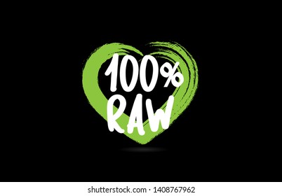100% raw text word on black background with green love heart shape suitable for icon, badge or typography logo design