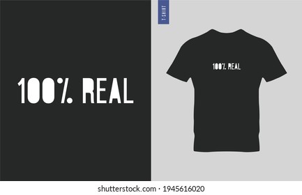 100% real Cool typography t shirt. 