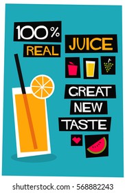 100% Real Juice Great New Taste (Flat Style Vector Illustration Poster Design)