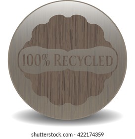 100% Recycled badge with wood background